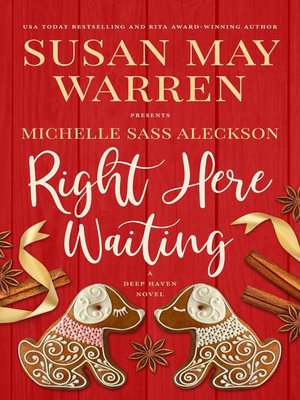 cover image of Right Here Waiting: Deep Haven Collection, #6